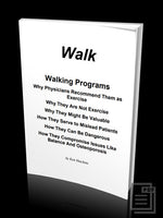 Walk: Walking Programs, Why Physicians Recommend Them as Exercise, by Ken Hutchins Ebook