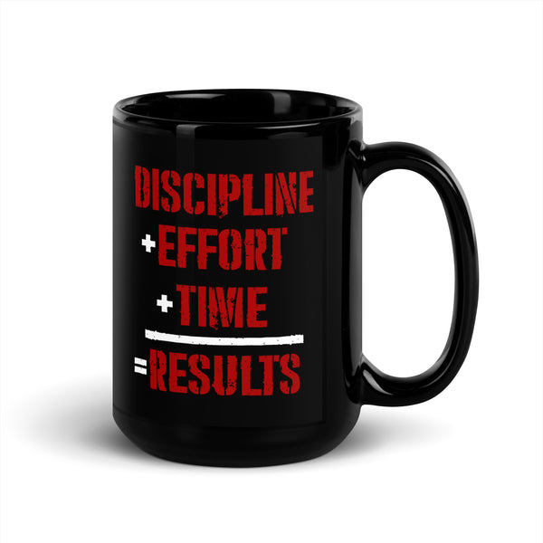 Discipline + Effort + Time = Results Mug