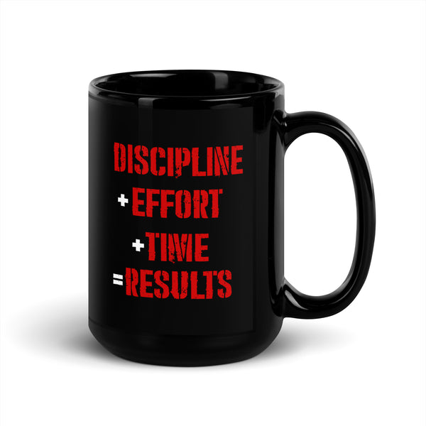 Discipline + Effort + Time = Results Mug