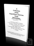SuperSlow Exercise Guild Newsletters Vol 3 by Ken Hutchins Ebook