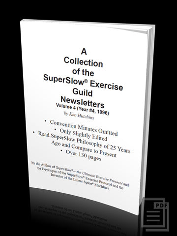 SuperSlow Exercise Guild Newsletters Vol 4 by Ken Hutchins Ebook