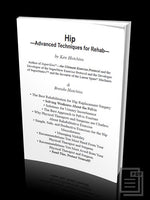 Hip: Advanced Techniques for Rehab by Ken Hutchins and Brenda Hutchins Ebook